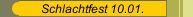 Schlachtfest 10.01.
